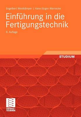 Einführung in die Fertigungstechnik