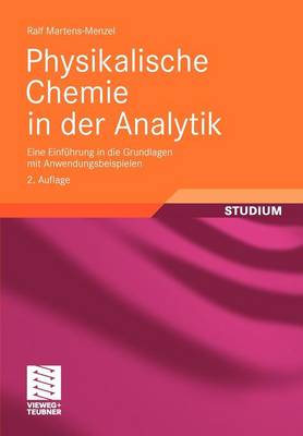 Physikalische Chemie in der Analytik