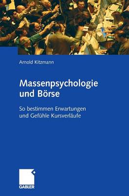 Massenpsychologie und Börse