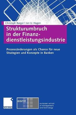 Strukturumbruch in der Finanzdienstleistungsindustrie