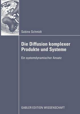 Die Diffusion komplexer Produkte und Systeme