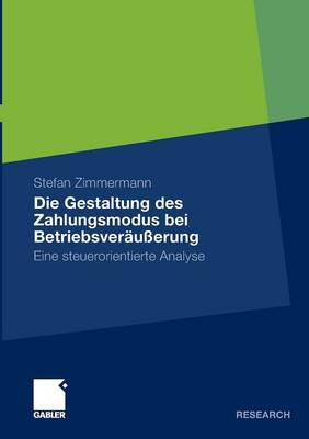 Die Gestaltung des Zahlungsmodus bei Betriebsveräußerung