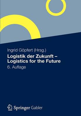 Logistik Der Zukunft - Logistics for the Future