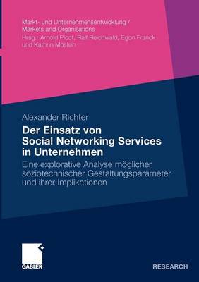 Der Einsatz von Social Networking Services in Unternehmen