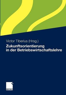 Zukunftsorientierung in der Betriebswirtschaftslehre