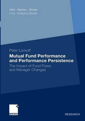 Mutual Fund Performance and Performance Persistence