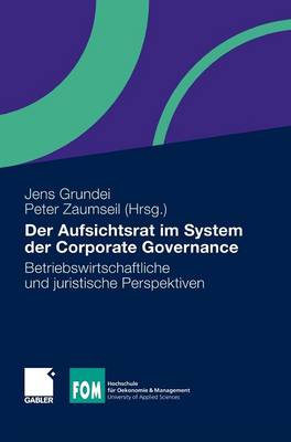 Der Aufsichtsrat im System der Corporate Governance
