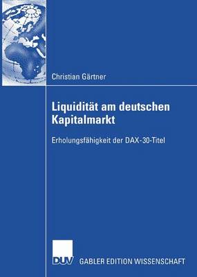 Liquiditat am deutschen Kapitalmarkt