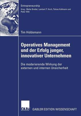 Operatives Management und der Erfolg junger, innovativer Unternehmen