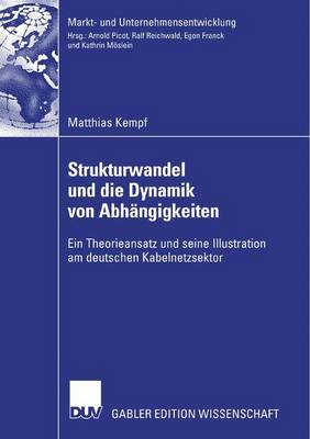 Strukturwandel und die Dynamik von Abhangigkeiten