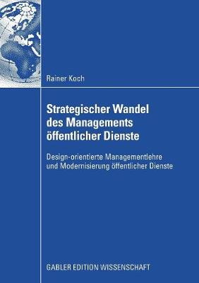 Strategischer Wandel des Managements oeffentlicher Dienste