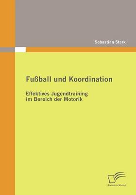 Fußball und Koordination