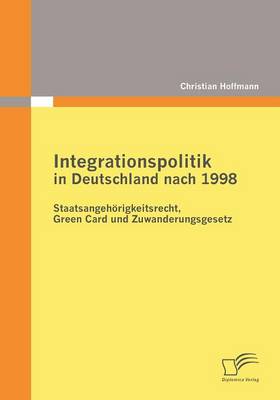 Integrationspolitik in Deutschland nach 1998