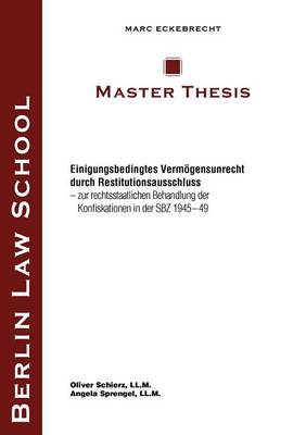 Einigungsbedingtes Vermoegensunrecht durch Restitutionsausschluss