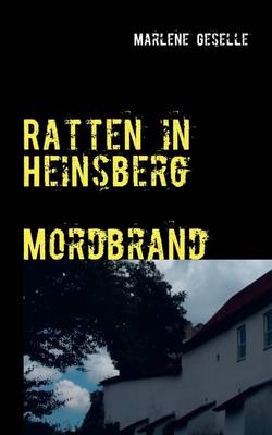 Ratten in Heinsberg Mordbrand