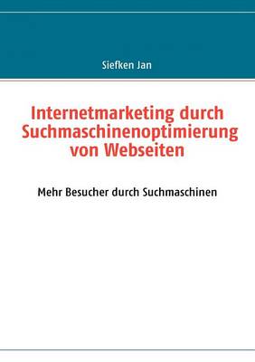 Internetmarketing durch Suchmaschinenoptimierung von Webseiten