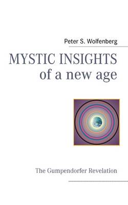MYSTIC INSIGHTS of a new age