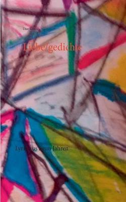 Liebe/Gedichte