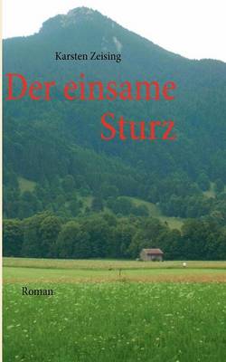 Der einsame Sturz