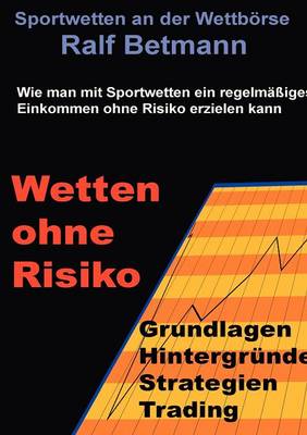 Sportwetten an der Wettboerse - Wetten ohne Risiko