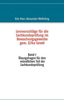 Lernvorschläge für die Sachkundeprüfung im Bewachungsgewerbe gem. §34a GewO