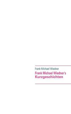 Frank Michael Wiedner's