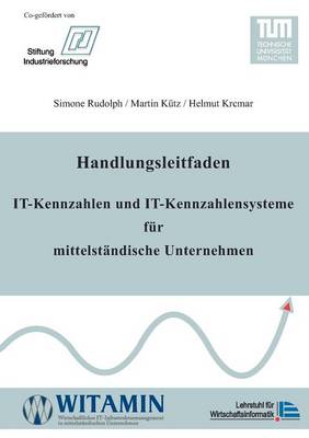 Handlungsleitfaden IT-Kennzahlen und IT-Kennzahlensysteme für mittelständische Unternehmen