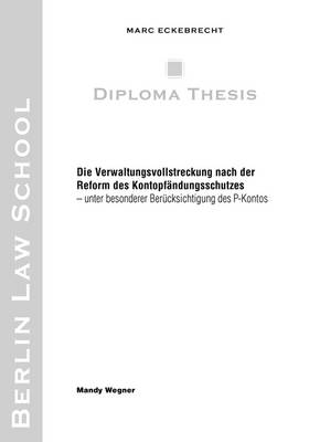Die Verwaltungsvollstreckung nach der Reform des Kontopfandungsschutzes