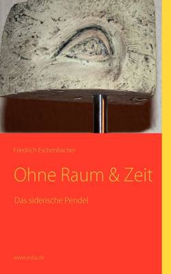 Das siderische Pendel