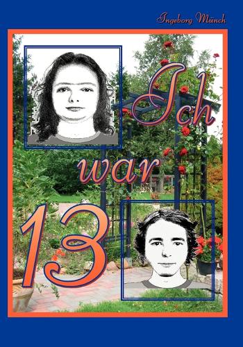 Ich war 13