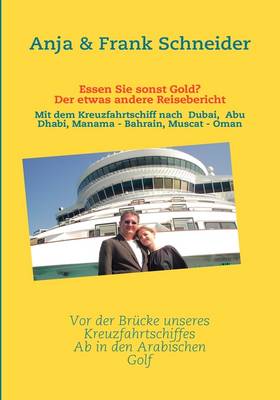 Essen Sie Sonst Gold? Der Etwas Andere Reisebericht