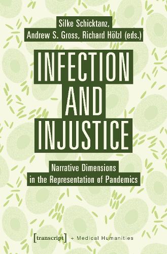 Infection and Injustice