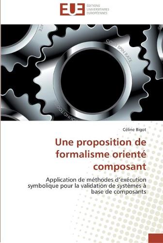 Une proposition de formalisme orienté composant
