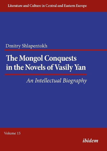 The Mongol Conquests in the Novels of Vasily Yan