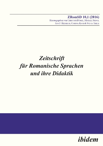 Zeitschrift für Romanische Sprachen und ihre Didaktik / Zeitschrift für Romanische Sprachen und ihre Didaktik
