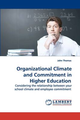 Organizational Climate and Commitment in Higher Education