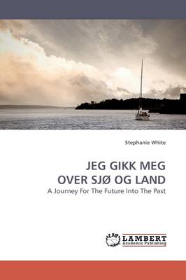 Jeg Gikk Meg Over Sjo Og Land