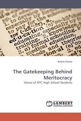 The Gatekeeping Behind Meritocracy