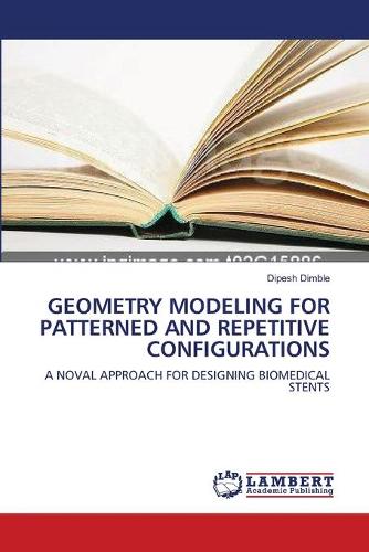 Geometry Modeling for Patterned and Repetitive Configurations