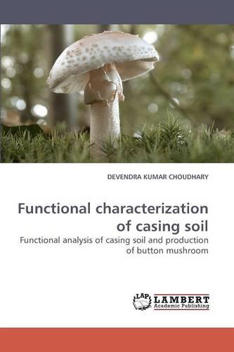 Functional Characterization of Casing Soil