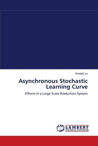 Asynchronous Stochastic Learning Curve