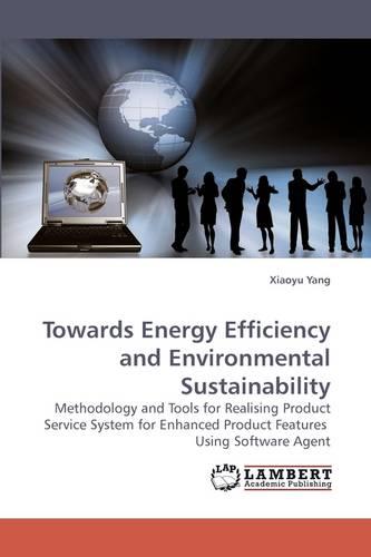 Towards Energy Efficiency and Environmental Sustainability