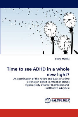 Time to See ADHD in a Whole New Light?