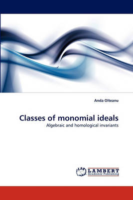 Classes of Monomial Ideals