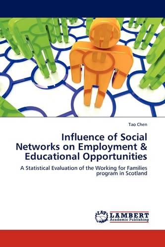 Influence of Social Networks on Employment & Educational Opportunities