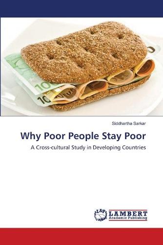 Why Poor People Stay Poor