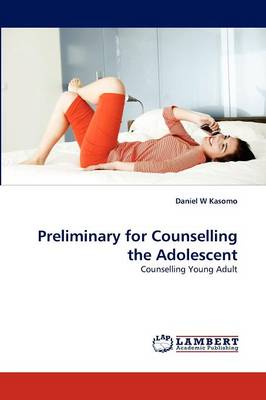Preliminary for Counselling the Adolescent