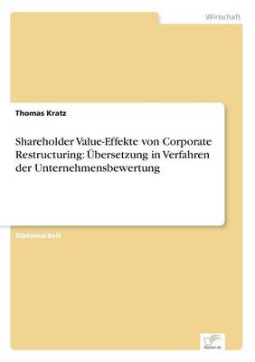 Shareholder Value-Effekte von Corporate Restructuring