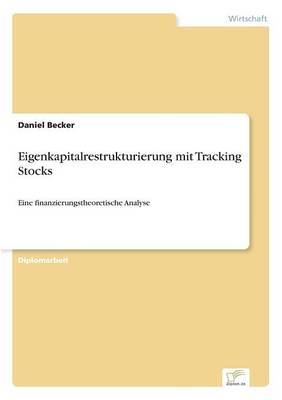 Eigenkapitalrestrukturierung mit Tracking Stocks