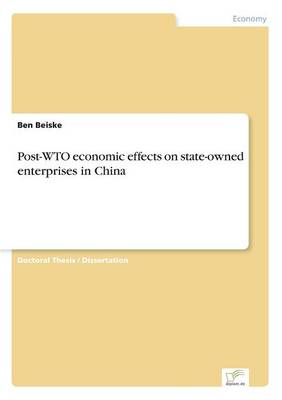 Post-WTO economic effects on state-owned enterprises in China